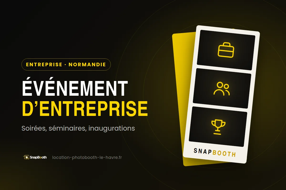 Photobooth événement d’entreprise en Normandie – illustration SnapBooth